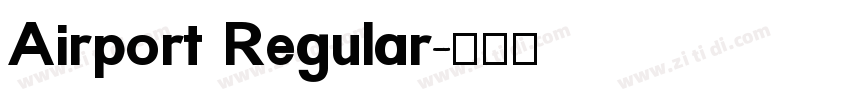 Airport Regular字体转换